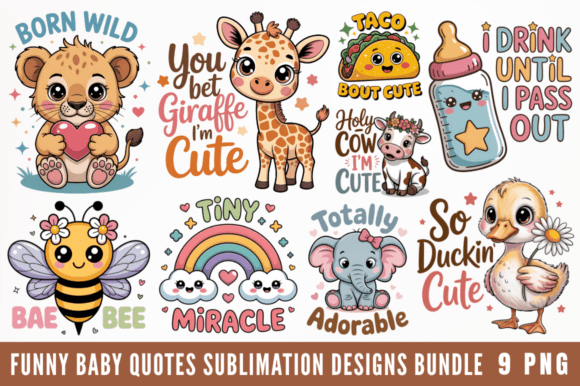 Download Funny Baby Quotes Sublimation Designs - Designs Collection
