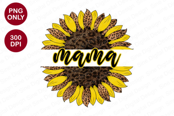 Download Mama Sunflower Sublimation Designs - Designs Collection